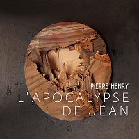 Pierre Henry, Jean Negroni – L'Apocalypse de Jean