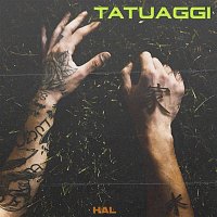 Hal – Tatuaggi