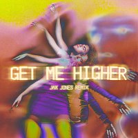 Georgia, David Jackson – Get Me Higher [Jax Jones Remix]