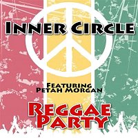Inner Circle – Reggae Party (feat. Peetah Morgan)