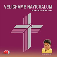 Biju Narayanan, Delima & Samuel Koodal – Velichame Nayichalum