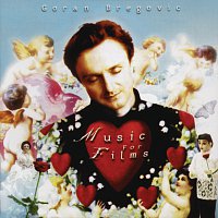 The Goran Bregovic Music For Films