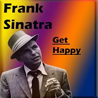 Frank Sinatra – Get Happy