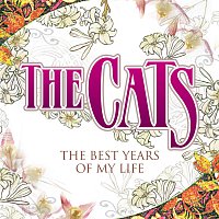 The Cats – The Best Years Of My Life