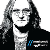 Grzegorz Markowski, Ryszard Sygitowicz – Markowski/Sygitowicz