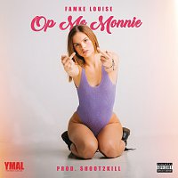Famke Louise – Op Me Monnie