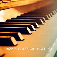Různí interpreti – Jazz and Classical Playlist