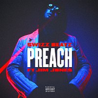 Swizz Beatz, Jim Jones – Preach