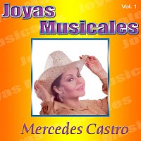Mercedes Castro – Joyas Musicales, Vol. 1: Flor De Capomo