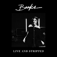 BANKS – Stroke [Live And Stripped]