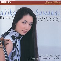 Akiko Suwanai, Academy of St Martin in the Fields, Sir Neville Marriner – Bruch: Violin Concerto No.1; Scottish Fantasia