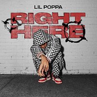 Lil Poppa – Right Here