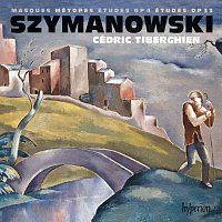 Cédric Tiberghien – Szymanowski: Masques, Métopes & Études
