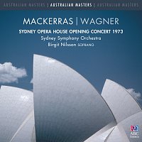 Birgit Nilsson, Sir Charles Mackerras, Sydney Symphony Orchestra – Sydney Opera House Opening Concert 1973 [Live]