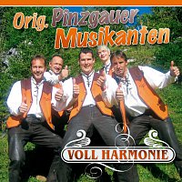 Orig. Pinzgauer Musikanten – Voll Harmonie