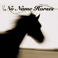 No Name Horses – No Name Horses