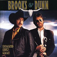 Brooks & Dunn – Brand New Man