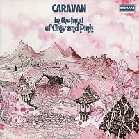 Caravan – In The Land Of Grey And Pink