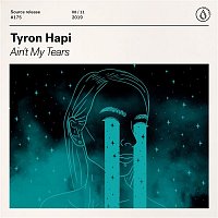 Tyron Hapi – Ain't My Tears