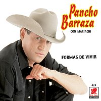 Pancho Barraza – Formas De Vivir