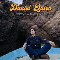 Daniel Quién – Poetas En Las Cuevas