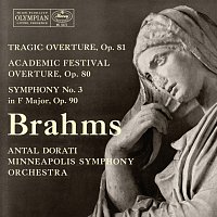 Minnesota Orchestra, Antal Dorati – Brahms: Tragic Overture; Academic Festival Overture; Symphony No. 3 [The Mercury Masters: The Mono Recordings]