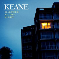 Keane – Silenced By The Night