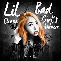 Lil Cham – Bad Girls' Anthem