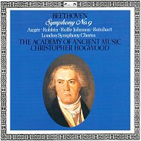 Christopher Hogwood, Arleen Augér, Catherine Robbin, Anthony Rolfe Johnson – Beethoven: Symphony No. 9 "Choral"