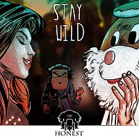 Honest – Stay Wild