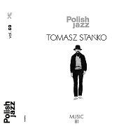 Tomasz Stanko – Music '81 (Polish Jazz vol. 69)