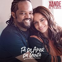 Xande de Pilares – Fa Do Amor Da Gente