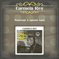 Carmela Rey – Homenaje a Agustín Lara