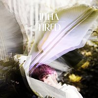 Litha – Tired