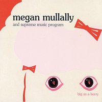 Megan Mullally – Big As A Berry