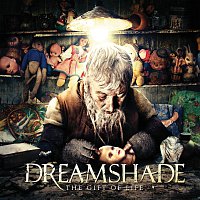 Dreamshade – The Gift Of Life