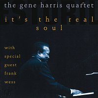 The Gene Harris Quartet – It's The Real Soul