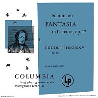 Schumann: Fantasia in C Major, Op. 17 & Kinderszenen, Op. 15: No. 7, Traumerei (Remastered)