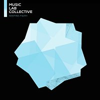 Music Lab Collective – Keeping Faith
