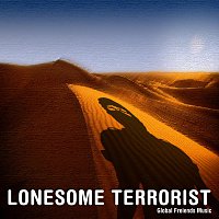 Global Friends Project, Shug Devlin – Lonesome Terrorist