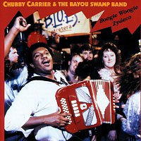 Chubby Carrier & The Bayou Swamp Band – Boogie Woogie Zydeco