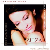 ZU ZA – Too Many Faces