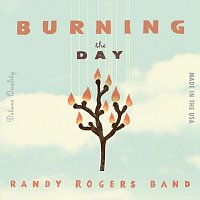 Randy Rogers Band – Burning The Day