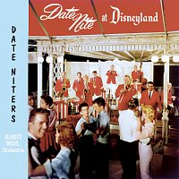 Různí interpreti – Date Nite at Disneyland with the Elliott Brothers Date Niters Orchestra