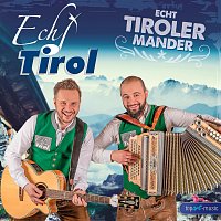 Echt Tirol – Echt Tiroler Mander