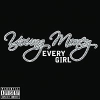 Young Money – Every Girl