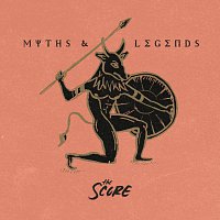 The Score – Myths & Legends