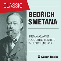 Přední strana obalu CD Bedřich Smetana: String Quartets Played by Smetana Quartet