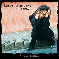 Kasey Chambers – The Captain [Deluxe Edition]