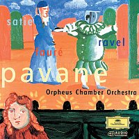 Orpheus Chamber Orchestra – Pavane - Ravel, Satie & Fauré